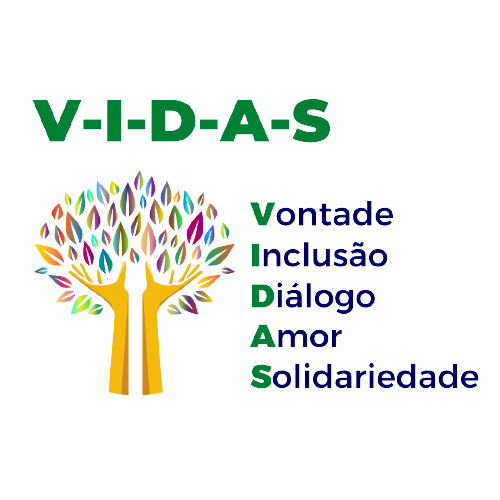 Imagem com o acrônimo VIDAS representando valores essenciais como Vontade, Inclusão, Diálogo, Amor e Solidariedade, acompanhado de uma árvore colorida simbolizando esperança e união.