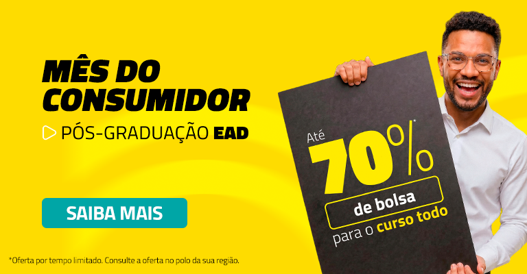 HOME - PÓS > MÊS DO CONSUMIDOR 10.03 a 02.04